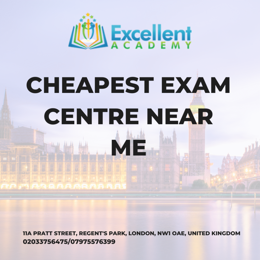 cheapest exam centre near me