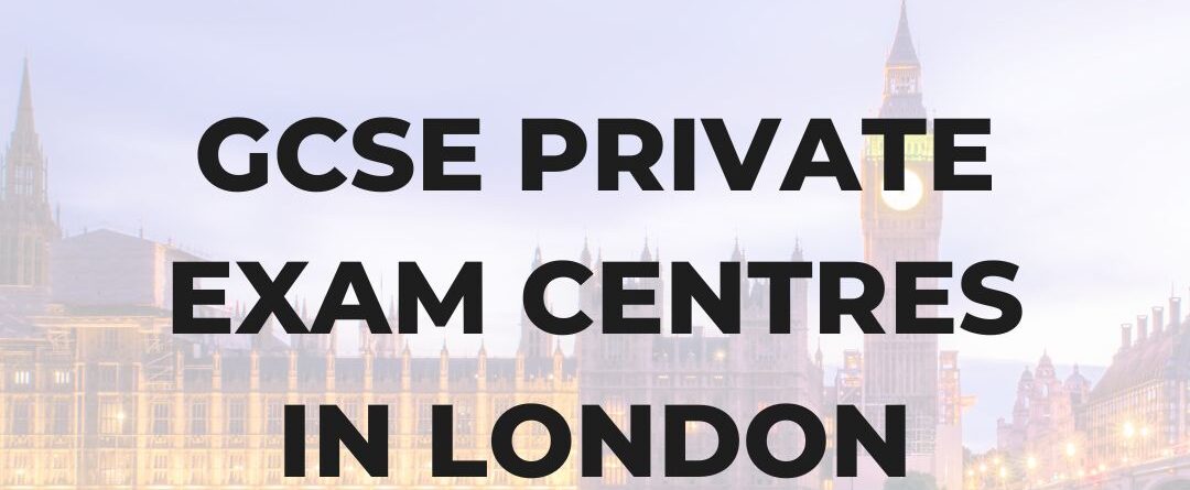 gcse private exam centres in london